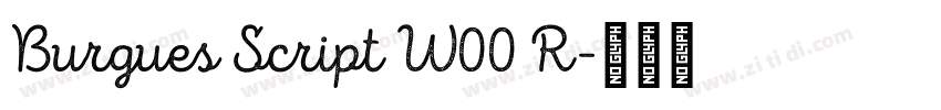 Burgues Script W00 R字体转换